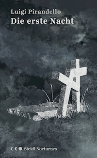 Die erste Nacht - Luigi Pirandello - ebook