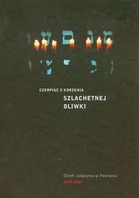 Czerpiąc z korzenia szlachetnej oliwki -  - książka