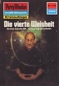 Perry Rhodan 1178: Die vierte Weisheit -  Kurt Mahr - ebook