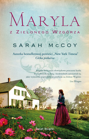 Maryla z Zielonego Wzgórza - Sarah McCoy - książka