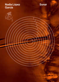 Sonar - Nadia López García - ebook