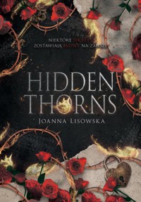 HIDDEN THORNS - Joanna Lisowska - ebook