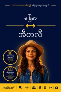 The Language Guide for Travelers - Burmese to Italian - YouGuide - ebook
