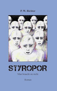 Styropor - P. W. Richter - ebook
