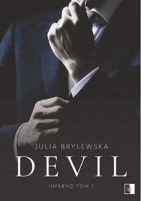 Devil Inferno Tom 1 - Brylewska Julia - książka