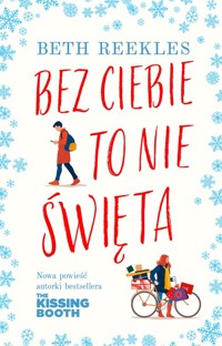Bez ciebie to nie święta - Beth Reekles - ebook + książka
