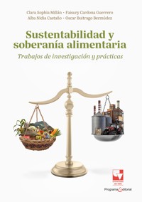 Sustentabilidad y soberanía alimentaria - Clara Sophía Millán Bonilla - ebook