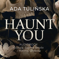 Haunt You - Ada Tulińska - ebook + audiobook + książka