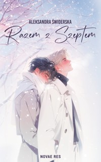 Razem z szeptem - Aleksandra Świderska - ebook + książka