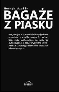 Bagaże z piasku - Szafir Henryk - książka