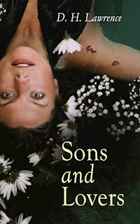 Sons and Lovers - D H Lawrence - ebook