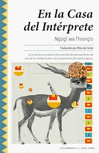 En la Casa del Intérprete - Ngugi wa Thiong'o - ebook