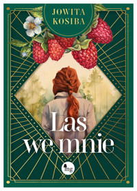 Las we mnie - Jowita Kosiba - ebook + audiobook + książka
