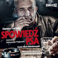 Spowiedź psa. Brutalna prawda o polskiej policji - Dariusz Loranty, Aleksander Majewski - ebook + audiobook