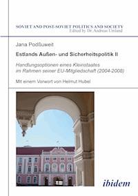 Estlands Außen- und Sicherheitspolitik II - Jana Podßuweit - ebook