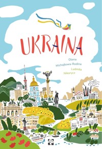 Ukraina - Olena Michajłowa-Rodina, Ludmiła Nikorycz - książka