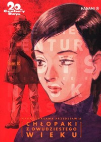 20th Century Boys Chłopaki z dwudziestego wieku Tom 10 - Naoki Urasawa - książka