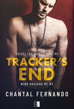 Tracker`s End. Seria Wind Dragons. Tom 3 - Fernando Chantal - książka