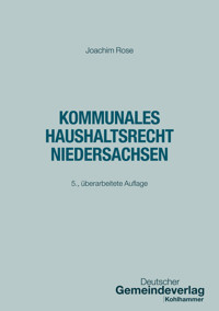 Kommunales Haushaltsrecht Niedersachsen - Joachim Rose - ebook