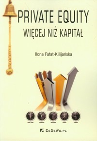 Private equity Więcej niż kapitał - Fałat-Kilijańska Ilona - książka