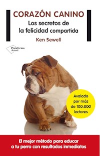 Corazón canino - Ken Sewell - ebook