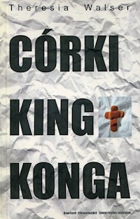 Córki King Konga - Walser Theresia - książka