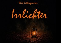 Irrlichter - Dein Lieblingsautor - ebook