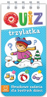Quiz trzylatka Obrazkowe zadania dla bystrych dzieci -  - książka