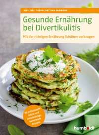 Gesunde Ernährung bei Divertikulitis - Bettina Snowdon - ebook