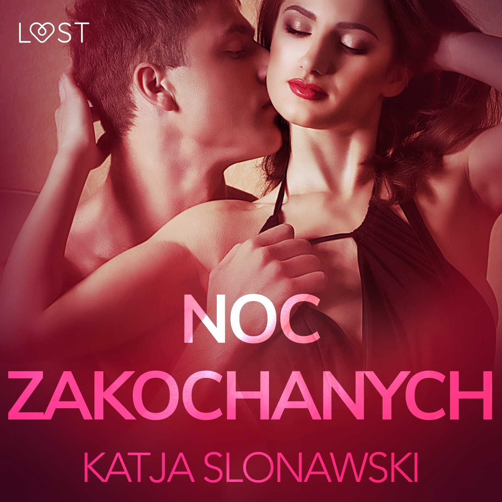 LUST. Noc zakochanych - opowiadanie erotyczne