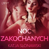 LUST. Noc zakochanych - opowiadanie erotyczne - Katja Slonawski - ebook + audiobook