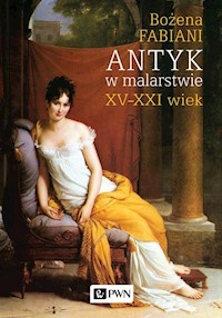 Antyk w malarstwie - Bożena Fabiani - książka