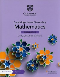 Cambridge Lower Secondary Mathematics Workbook 8 with Digital Access (1 Year) - Byrd Lynn, Byrd Greg, Pearce Chris - książka