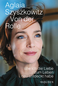 Von der Rolle - Aglaia Szyszkowitz - ebook