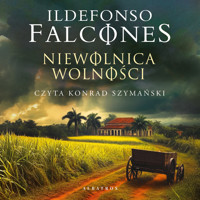 Niewolnica wolności - Ildefonso Falcones - ebook + audiobook + książka