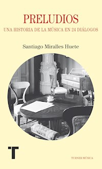 Preludios - Santiago Miralles Huete - ebook