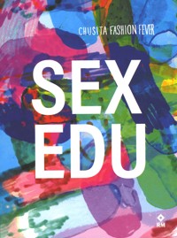 SEX EDU - Chusita Fashion Fever - książka