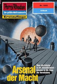 Perry Rhodan 1805: Arsenal der Macht - Peter Terrid - ebook