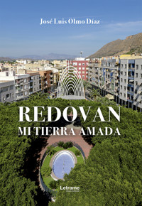 Redovan. Mi tierra amada - José Luis Olmo Díaz - ebook