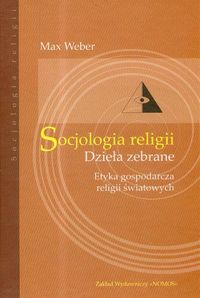 Socjologia religii - Max Weber - książka
