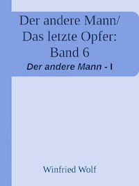 Das letzte Opfer - Winfried Wolf - ebook