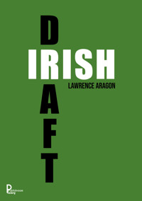 Irish Draft - Lawrence Aragon - ebook