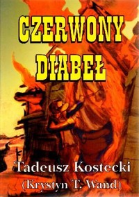 Czerwony diabeł - Tadeusz Kostecki - książka