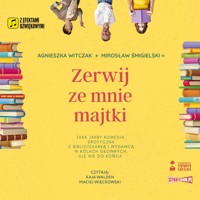 Zerwij ze mnie majtki - Agnieszka Witczak, Mirosław Śmigielski - ebook + audiobook