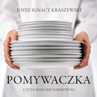 Pomywaczka - Józef Ignacy Kraszewski - audiobook