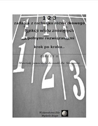 123 zadania z rachunku różniczkowego funkcji wielu zmiennych z pełnymi rozwiązaniami krok po kroku - Regel Wiesława - książka