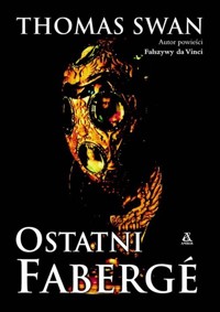 Ostatni Faberge - Swan Thomas - ebook + książka