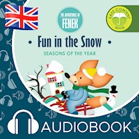 Fun in the Snow. The Adventures of Fenek - Magdalena Gruca - audiobook