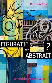 Figuratif ou abstrait ? - Carmen Posa - ebook