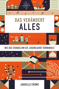 Das verändert alles - Jaquelle Crowe - ebook